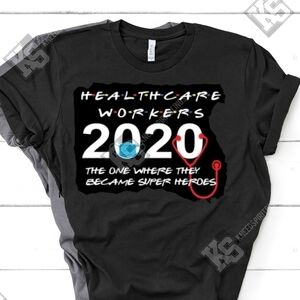 Healthcare‎ Workers 2020 Tee